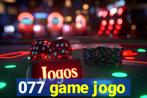 077 game jogo